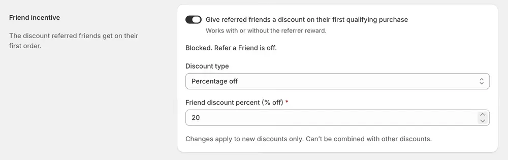 The friend incentive settings: a switch, a discount type of percentage off, and a friend discount percent.