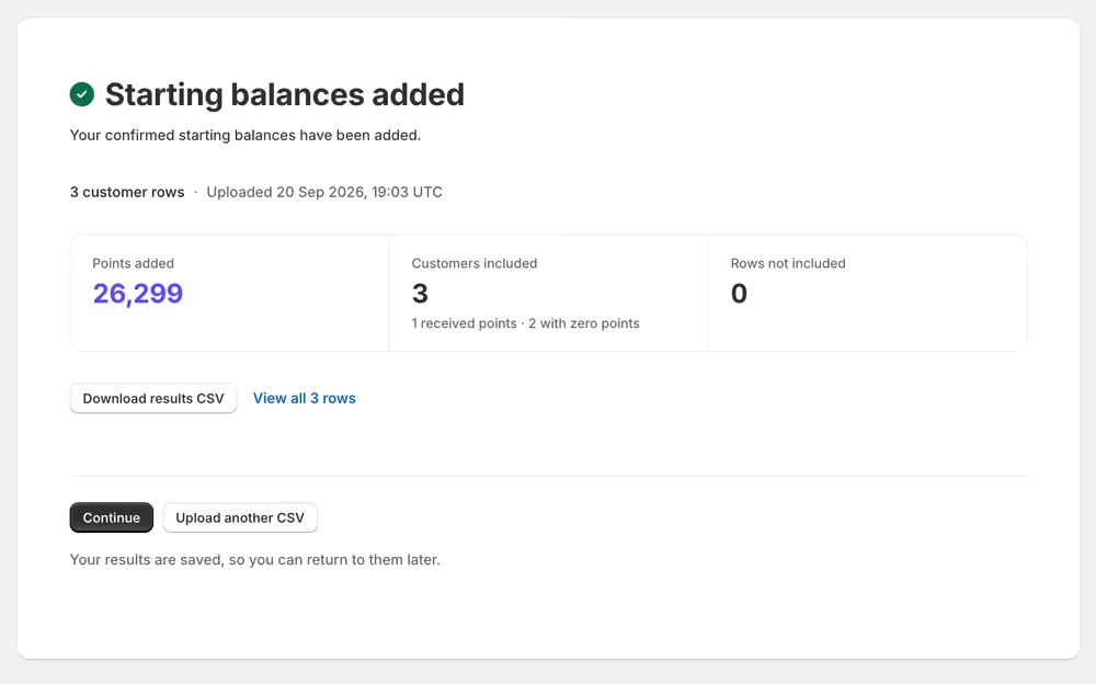 The Starting balances added screen, showing points added, customers included and rows not included, with buttons to download a results CSV or upload another file.